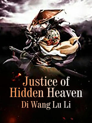 Justice of Hidden Heaven